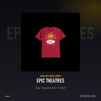 Epic Theatres Red T-Shirt, official Epic Theatres merchandise