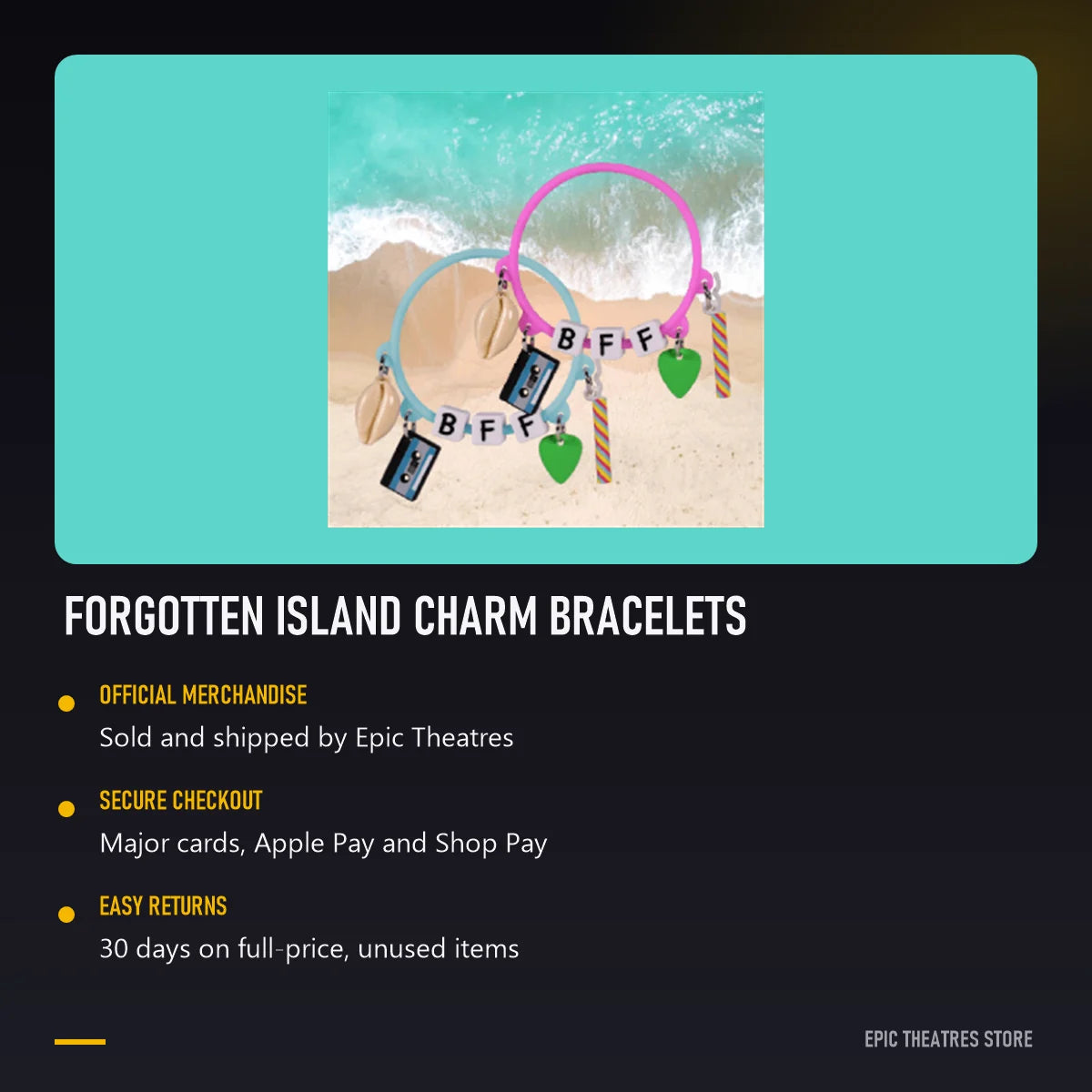 Forgotten Island Charm Bracelets, official Epic Theatres merchandise with secure checkout