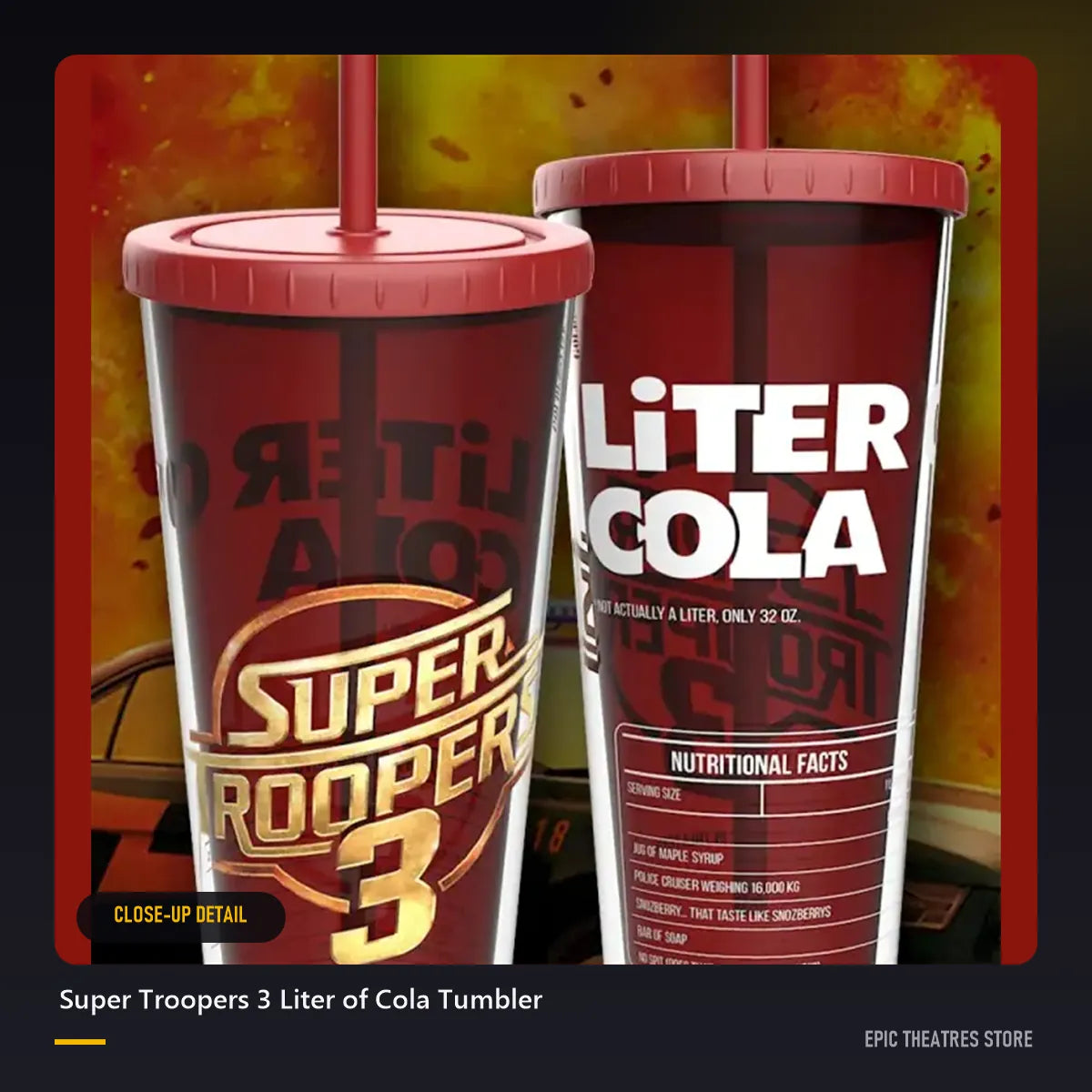 Super Troopers 3 Liter of Cola Tumbler close-up detail