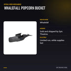 Whalefall Popcorn Bucket specifications and features
